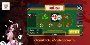 Cách bắt cầu xóc đĩa xocdiato