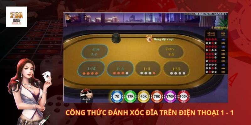 Công thức đánh xóc đĩa trên điện thoại 1 - 1