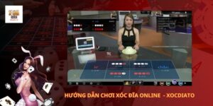 Hướng dẫn chơi xóc đĩa online