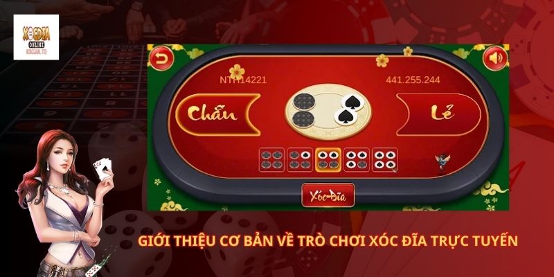 Giới thiệu cơ bản về trò chơi xóc đĩa trực tuyến
